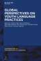Global Perspectives on Youth Language Practices, Buch