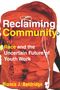 Bianca J Baldridge: Reclaiming Community, Buch