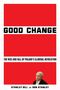Ben Stanley: Good Change, Buch, Buch