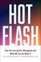 Bridget J Crawford: Hot Flash, Buch