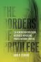 Kara Cebulko: The Borders of Privilege, Buch