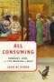 John M Efron: All Consuming, Buch, Buch