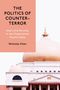 "The Politics of Counter-Terror: Islam and Security in the Postcolonial Muslim State, Nicholas Chan." Darunter eine Moschee mit Kuppel., Buch