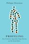 Text: Philippe Huneman. PROFILING. How Predictive Algorithms Shape Identity and the Social Fabric. Illustration: Mensch aus Augen., Buch