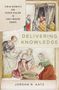Text: "Jewish Midwives and Hidden Healing in Early Modern Europe. Delivering Knowledge. Jordan R. Katz."  
Illustration: Geburtsszene mit Hebammen., Buch