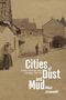 Milos Jovanovic: Cities of Dust and Mud, Buch