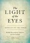 "The Light of the Eyes: Homilies on the Torah" von Rabbi Menahem Nahum of Chernobyl, Kommentar von Arthur Green., Buch