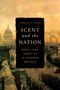 "Scent and the Nation: Smell and Identity in Modern Britain" von Jessica P. Clark. Landschaft mit einer historischen Stadt.