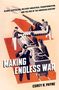 „Global Capitalism, Military-Industrial Transformation, and the End of the American Century. Making Endless War. Corey R. Payne.“ Vier Figuren am Fließband mit Kanonen. Illustration im Retro-Look.