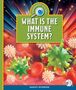 Marley Richmond: What Is the Immune System?, Buch