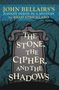 Brad Strickland: The Stone, the Cipher, and the Shadows, Buch