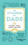 "The Little Book for Dads: Stories, Jokes, Games, and More" steht mittig. Illustrationen umrahmen den Text.