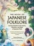 Thersa Matsuura: The Book of Japanese Folklore, Buch