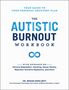 Megan Anna Neff: The Autistic Burnout Workbook, Buch