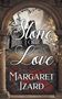 Margaret Izard: Stone of Love, Buch