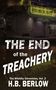 H. B. Berlow: The End of the Treachery, Buch