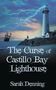 Sarah Denning: The Curse of Castillo Bay Lighthouse, Buch