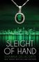 Shawna Delacorte: Sleight of Hand, Buch