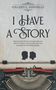 Colleen L. Donnelly: I Have a Story, Buch