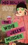 Meg Benjamin: The Wine Jelly Murder, Buch