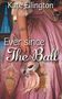 Kate Ellington: Ever Since the Ball, Buch, Buch