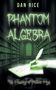 "Phantom Algebra" von Dan Rice. "The Haunting of Pinedale High". Geisterhafte Hand schreibt in einem grünen Bücherregal., Buch