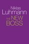 Niklas Luhmann: The New Boss, Buch