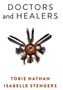 Isabelle Stengers: Doctors and Healers, Buch