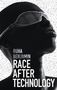 Ruha Benjamin: Race After Technology, Buch