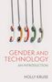 Holly Kruse: Gender and Technology, Buch