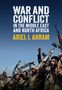 Ariel I. Ahram: War and Conflict in the Middle East and North Africa, Buch