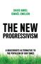 David Amiel: The New Progressivism: A Grassroots Alternative to the Populism of Our Times, Buch