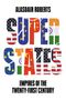 Alasdair Roberts: Superstates, Buch