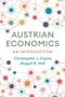 "Austrian Economics: An Introduction" von Christopher J. Coyne, Abigail R. Hall. Netz aus bunten, verbundenen Kreisen., Buch