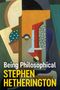 Stephen Hetherington: Being Philosophical, Buch