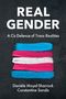 Danièle Moyal-Sharrock: Real Gender, Buch