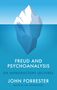 John Forrester: Freud and Psychoanalysis, Buch