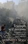 Dominique Moisi: The Triumph of Emotions, Buch