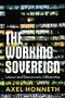 Axel Honneth: The Working Sovereign, Buch