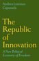 Andrea Lorenzo Capussela: The Republic of Innovation, Buch