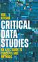 Rob Kitchin: Critical Data Studies, Buch
