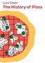 Luca Cesari: The History of Pizza, Buch