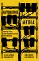 AUTOMATING MEDIA, Making, Faking, Searching and Scamming with Machines. Namen: Julian Thomas, Dang Nguyen, James Meese, Jean Burgess. Schwarze Schaltkästen auf gelbem Hintergrund.