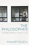 Philipp Felsch: The Philosopher, Buch