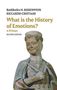 Barbara H. Rosenwein: What is the History of Emotions?, Buch