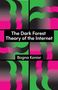 Bogna Konior: The Dark Forest Theory of the Internet, Buch