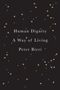 Peter Bieri: Human Dignity, Buch