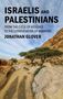 Text: "Israelis and Palestinians: From the Cycle of Violence to the Conversation of Mankind" von Jonathan Glover. Eine Wüstenlandschaft mit zwei Bäumen im Vordergrund.