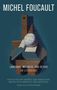 Michel Foucault: Language, Madness, and Desire, Buch