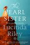 Lucinda Riley: The Seven Sisters 04. The Pearl Sister, Buch, Buch